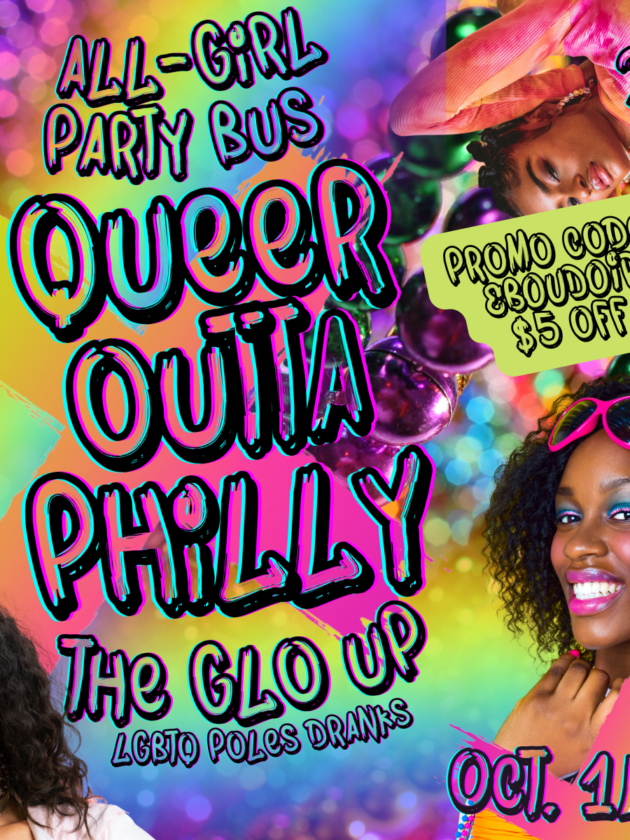 The Tri-State’s Favorite ALL-GIRL PARTY BUS, Queer Outta Philly, Returns for National Coming Out Day!